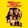 Who Pressed Mute on Uncle Marcus PC Steam játék