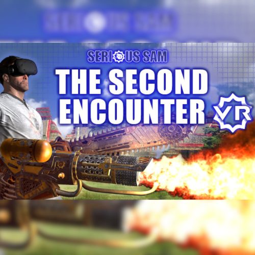 Serious Sam VR: The Second Encounter