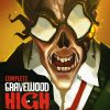 Gravewood High - Complete