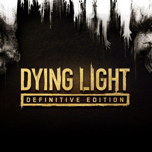Dying Light Definitive Edition