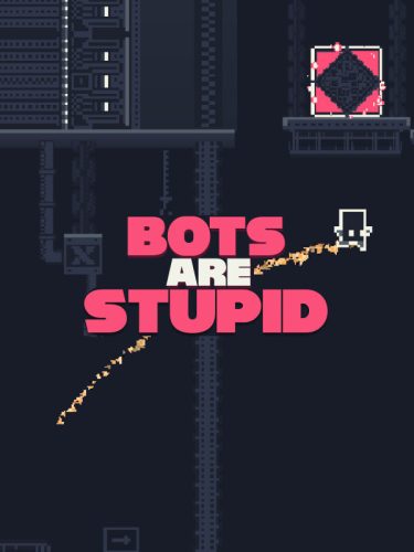 bots-are-stupid_cover_original