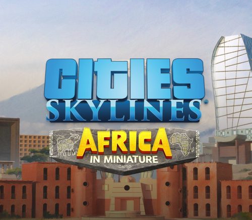 _CitiesSkylinesAfricainMiniature800