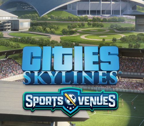 _CitiesSkylinesCCPSportsVenues800