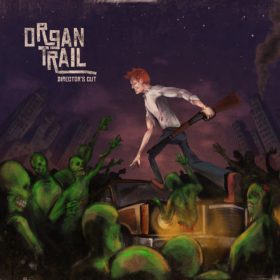 Organ Trail: Director's Cut