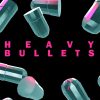 Heavy Bullets
