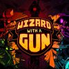 Wizard with a Gun PC Steam játék