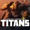 Planetary Annihilation TITANS PC Steam játék