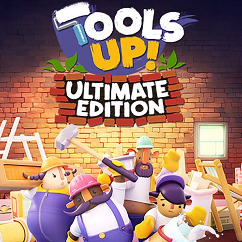 Tools Up! Ultimate Edition
