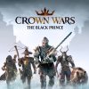 Crown Wars The Black Prince PC Steam játék