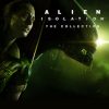 Alien: Isolation The Collection