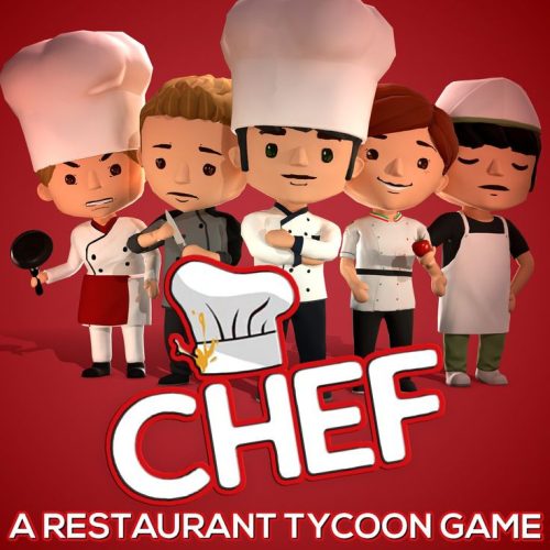 Chef: A Restaurant Tycoon Game