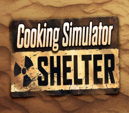 _CookingSimulatorShelter111