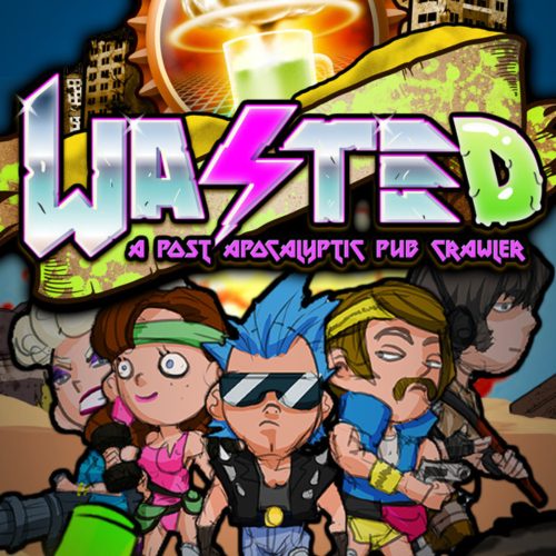 Wasted