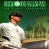 Serious Sam VR: The First Encounter