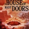 A House of Many Doors