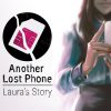 Another Lost Phone: Laura's Story