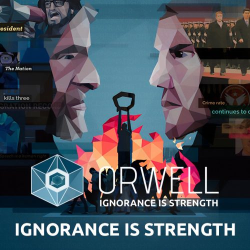 Orwell: Ignorance is Strength