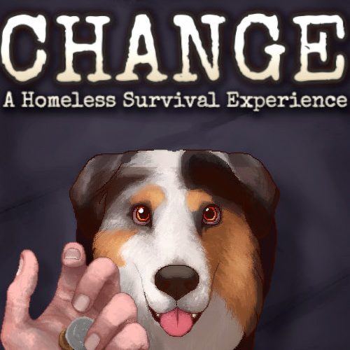CHANGE: A Homeless Survival Experience