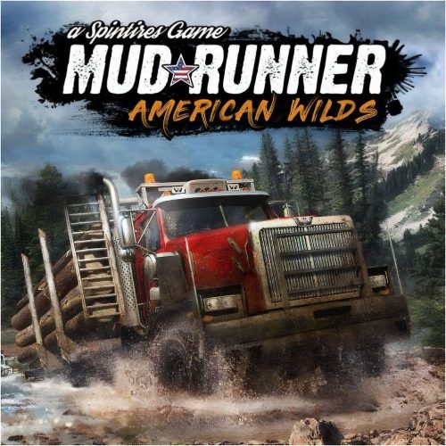 Spintires: MudRunner American Wilds Edition
