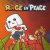 Rage in Peace