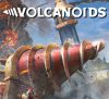 Volcanoids