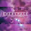 EVERSPACE - Ultimate Edition