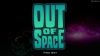 out-of-space_original_0