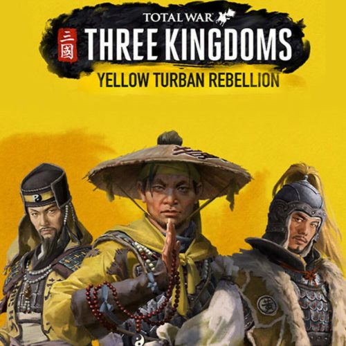 Total War: THREE KINGDOMS - Yellow Turban Rebellion DLC