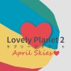 Lovely Planet 2: April Skies