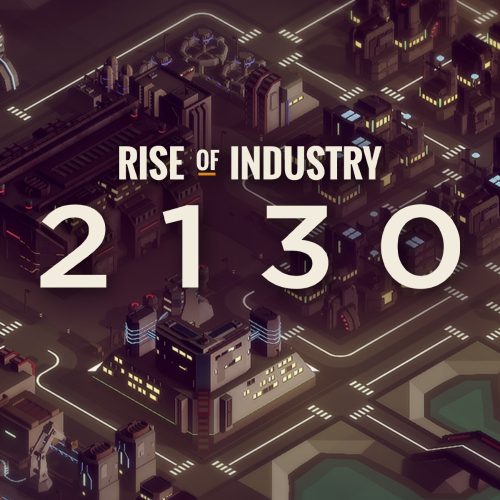 Rise of Industry - 2130 DLC