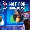 Not For Broadcast