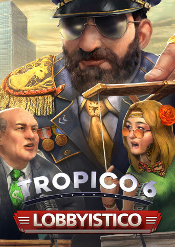 tropico-6-lobbyistico_cover_original