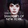 Vampire: The Masquerade - Shadows of New York
