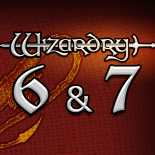 Wizardry 6 and 7